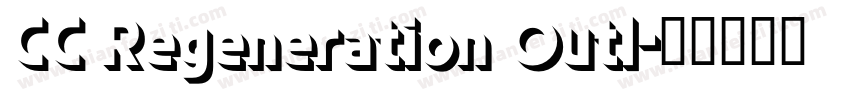 CC Regeneration Outl字体转换